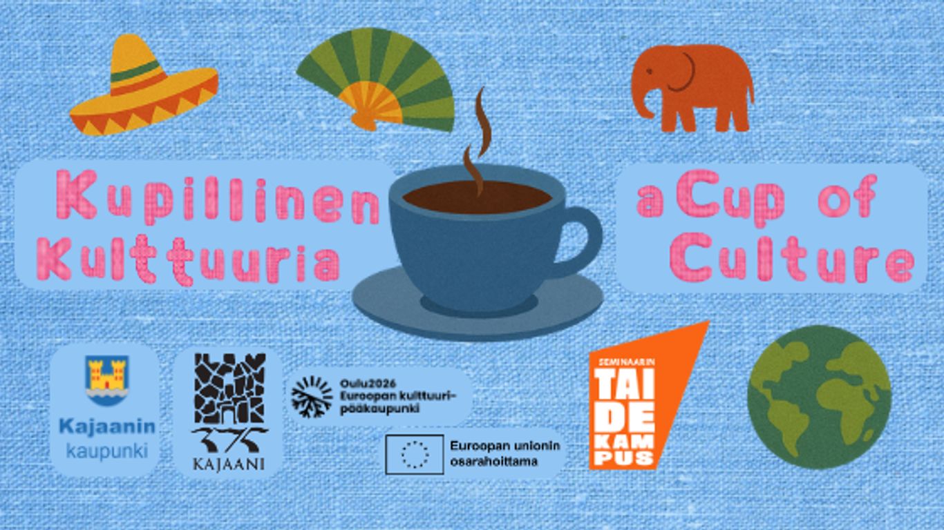 Kupillinen kulttuuria / a Cup of culture