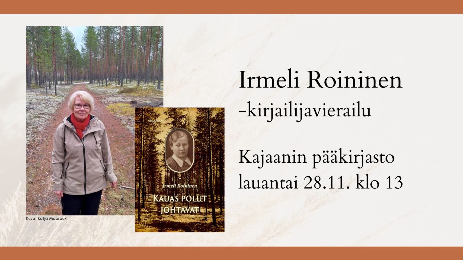 Kirjailijavieraana Irmeli Roininen la 28.11.2026