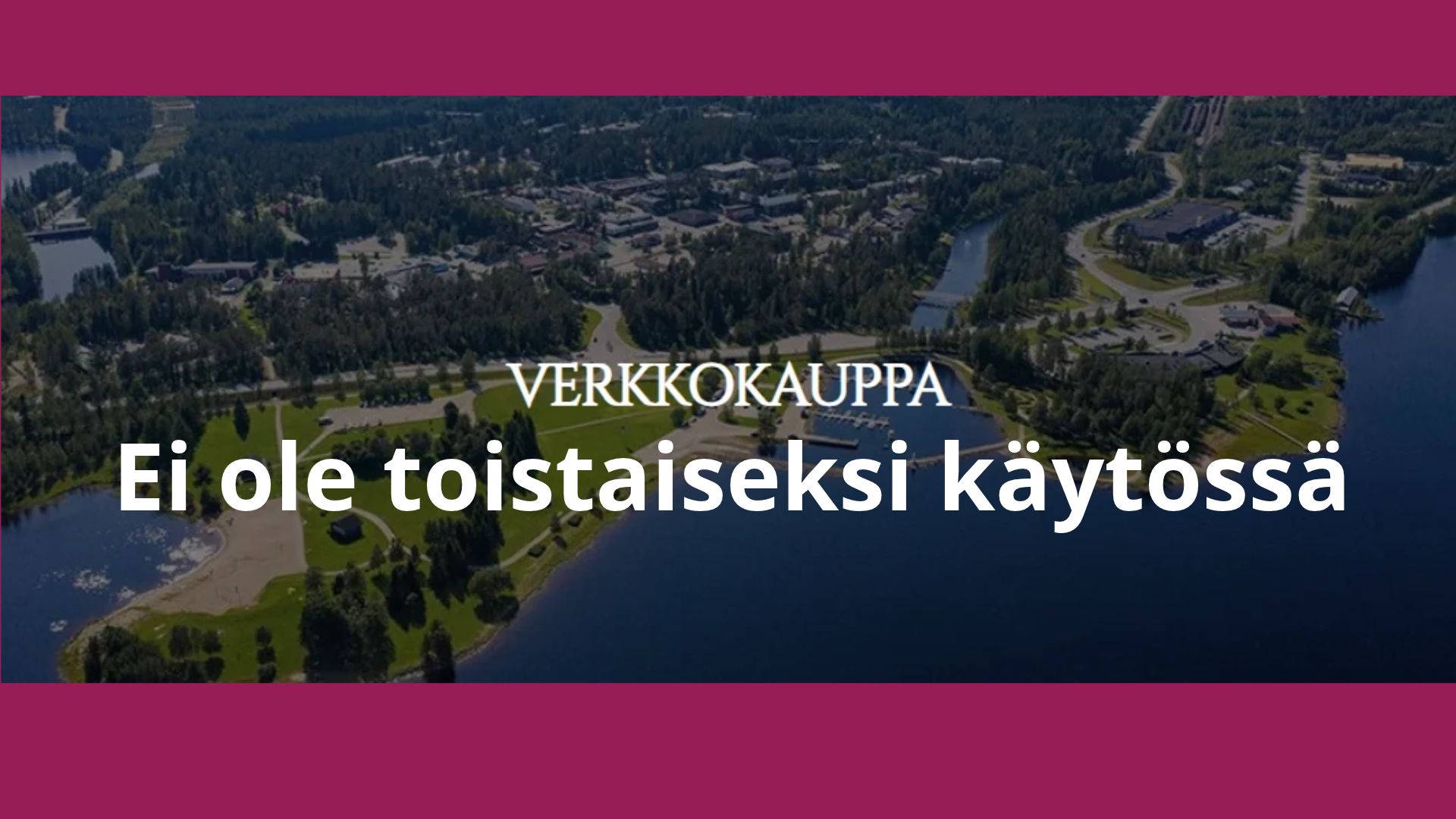 Tilapäinen katko verkkokaupassa